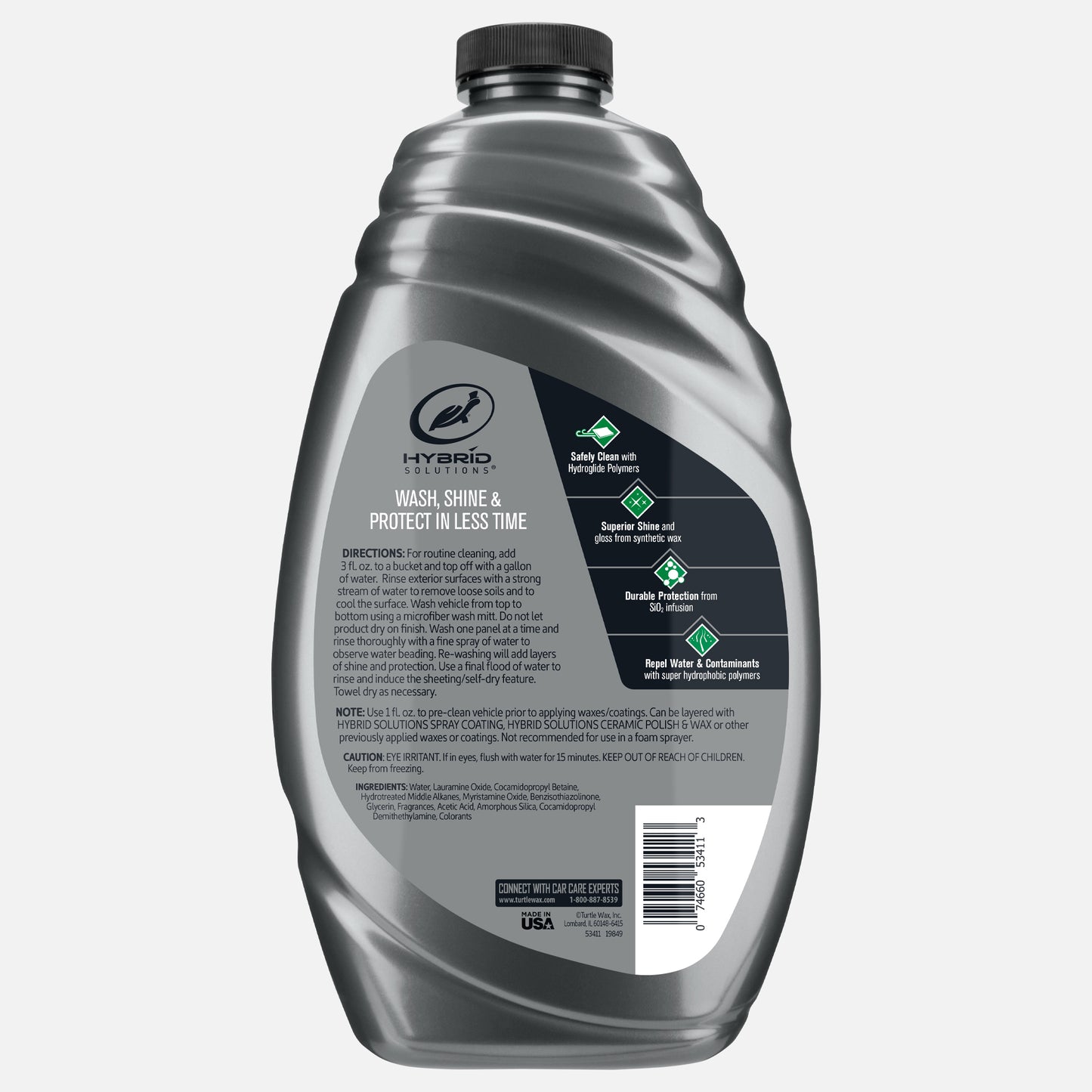 Bottle of Turtle Wax Hybrid Solutions Wash & Wax. Cleans & adds shine. Contains SiO2 for durable protection. Repels water. Made in USA.
